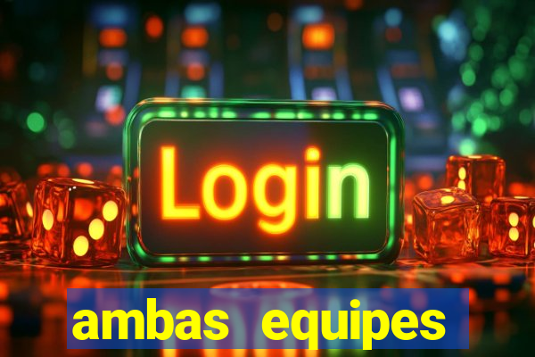 ambas equipes marcam ou mais de 2.5